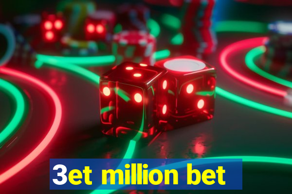 3et million bet